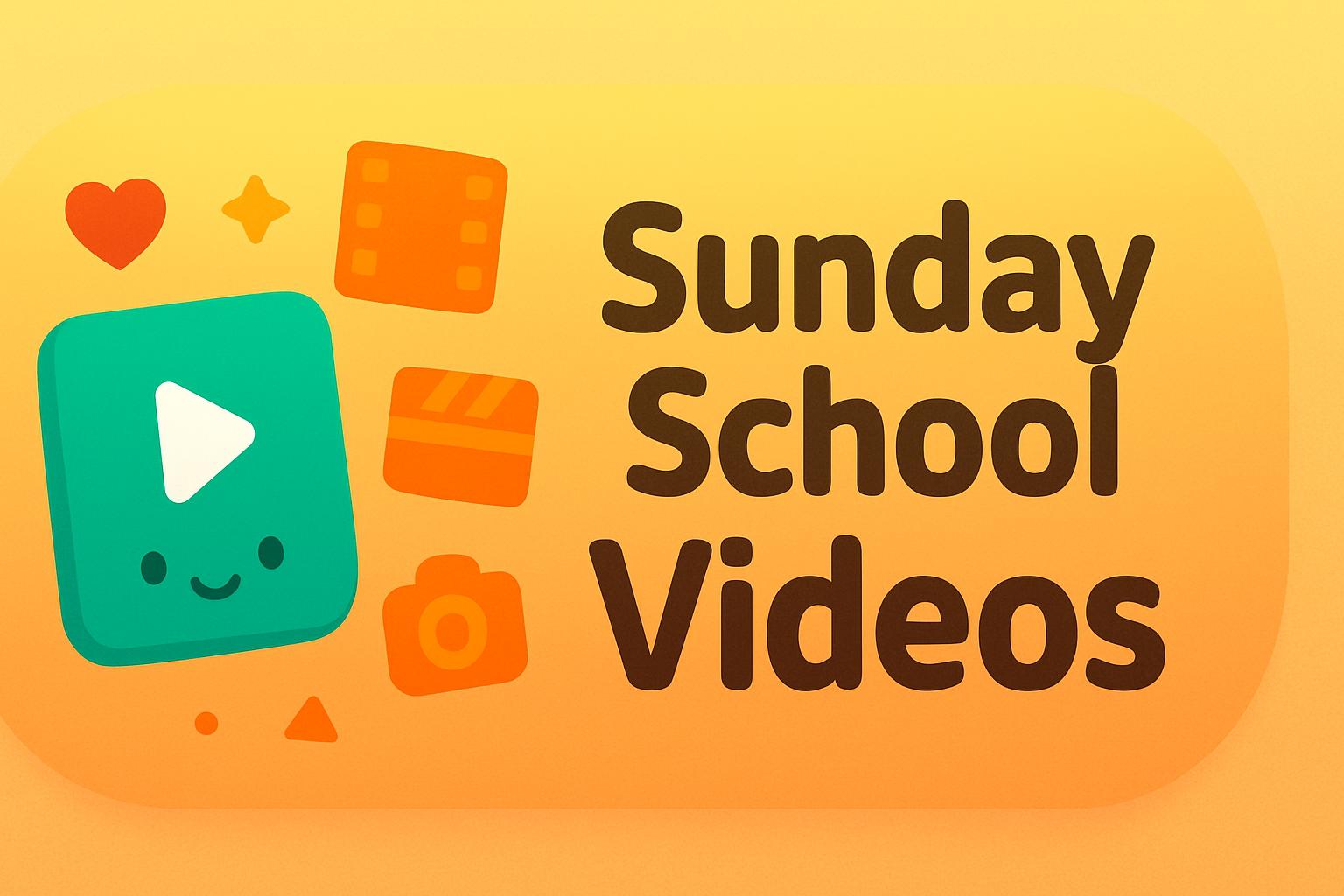 Sunday School Videos